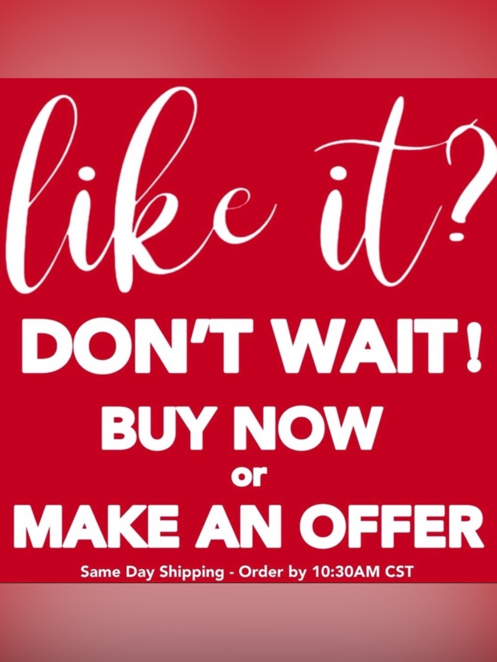 DON’T MISS OUT! BUY OR MAKE AN OFFER!